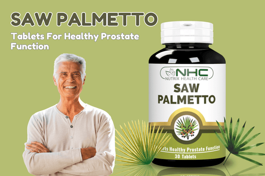 Best Saw Palmetto Tablets in Pakistan for Men - Nutrix Health Care