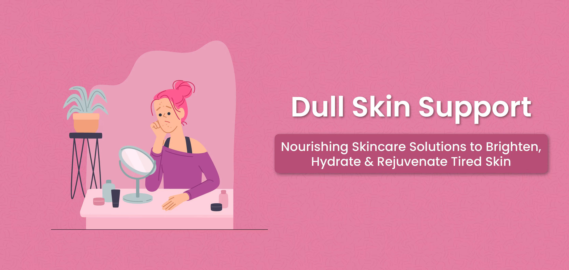 Dull Skin