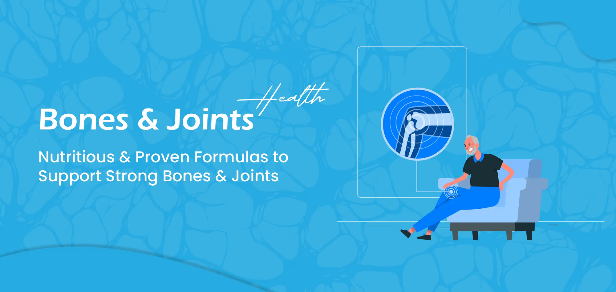 Bones & Joints Support