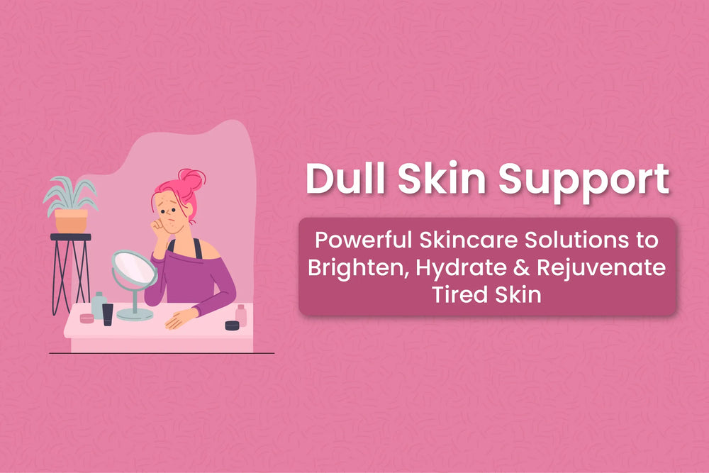 Dull Skin